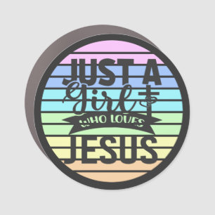 Just A Girl who Loves Jesus Car Magnet