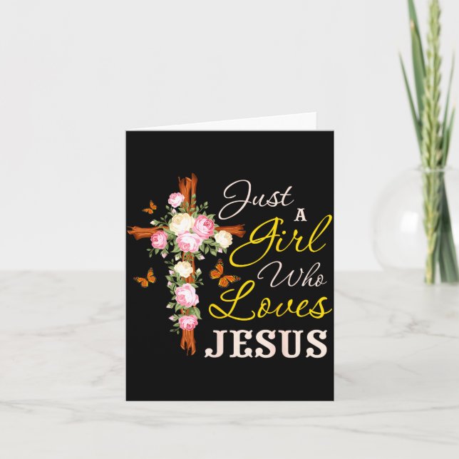 Just A Girl Who Loves Jesus Christian Faith Christ Card (Front)