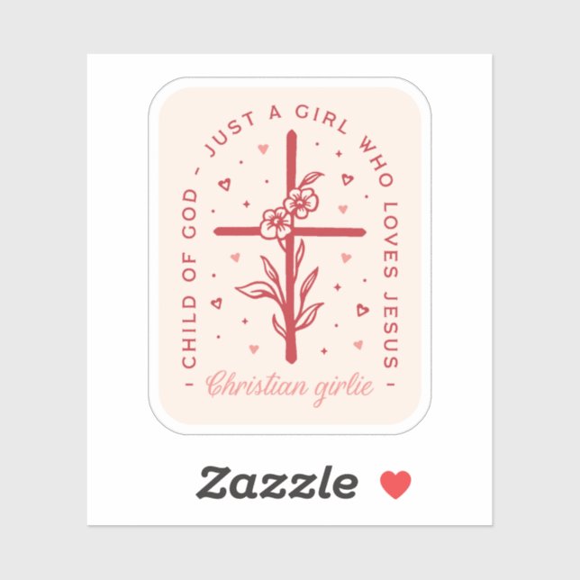 Just a girl who loves Jesus Christian girlie Sticker (Sheet)