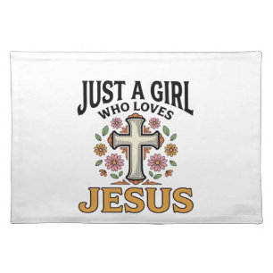 Just a Girl Who Loves Jesus Floral Cross Shirt_1 Cloth Placemat