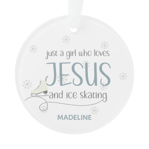 Just a Girl who loves Jesus &amp; Ice Skating Photo Ornament