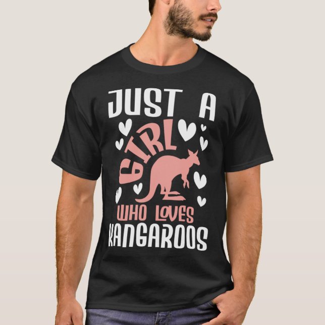 Just A Girl Who Loves Kangaroos  Zookeeper Animal T-Shirt (Front)