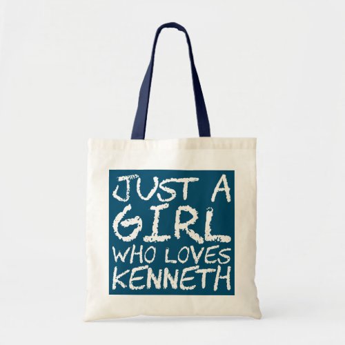 Just A Girl Who Loves Kenneth  Tote Bag