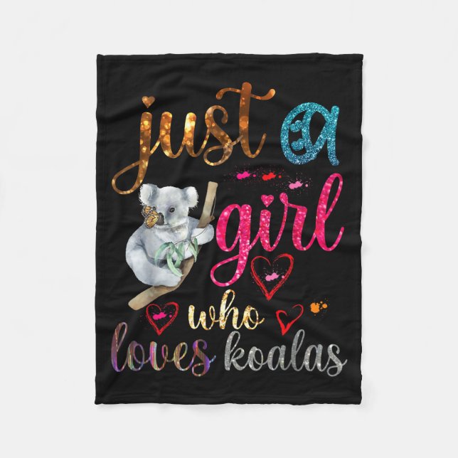 Just A Girl Who Loves Koala Bear Dad Mom Boy Koala Fleece Blanket (Front)