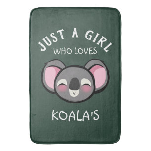 Just a girl who loves Koala's Bath Mat