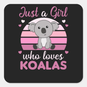 Just A Girl Who Loves Koalas Cute Koala Bear Square Sticker