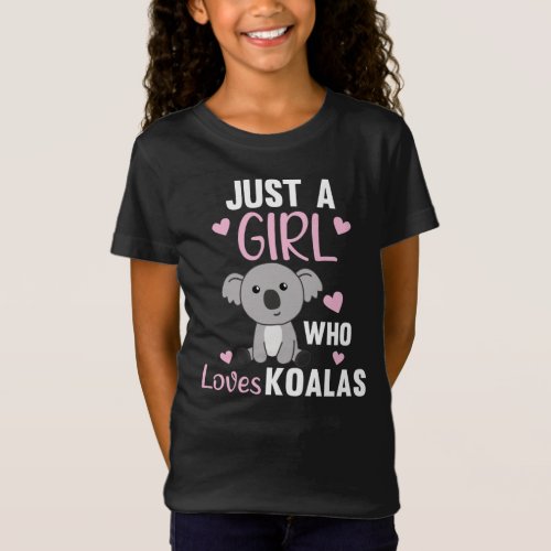 Just A Girl Who Loves Koalas Cute Koala Bear T_Shi T_Shirt