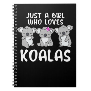 Just A Girl Who Loves Koalas Gifts Koala Notebook