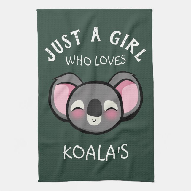 Just a girl who loves Koala's Kitchen Towel (Vertical)