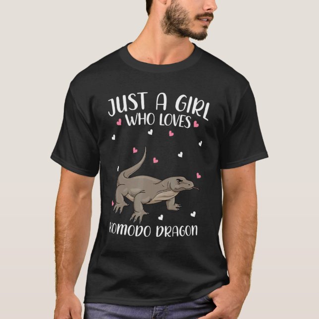 Just A Girl Who Loves Komodo Dragons For Women Gir T-Shirt (Front)