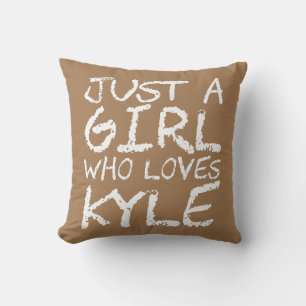 Just A Girl Who Loves Kyle Throw Pillow