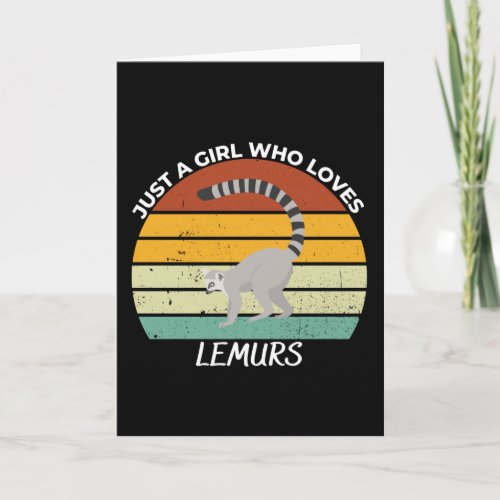 Just a girl who loves lemurs card