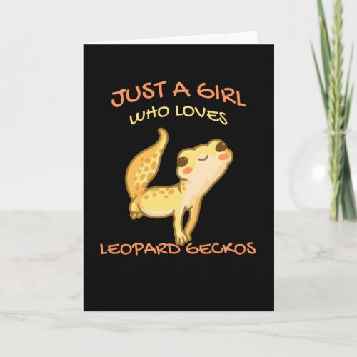 Just A Girl Who Loves Leopard Gecko Gekko Lizard Card