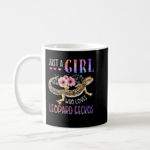 Just A Girl Who Loves Leopard Geckos Shirt Animals Coffee Mug