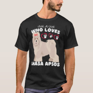 Just A Girl Who Loves Lhasa Apsos Cute Lhasa Apsos T-Shirt