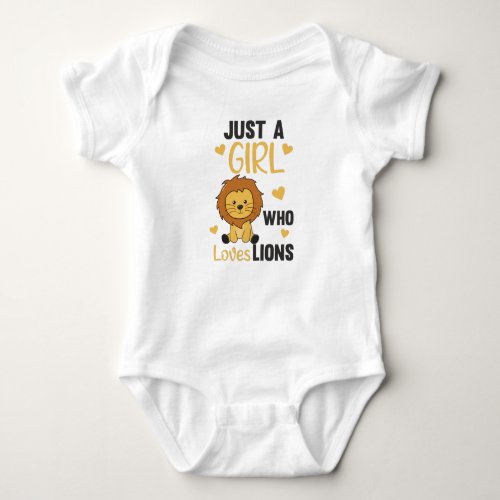 Just A Girl Who Loves Lions Cute Lion Big Cat Baby Bodysuit