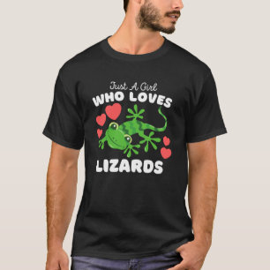 Just A Girl Who Loves Lizards Cute Girls Lizard T-Shirt