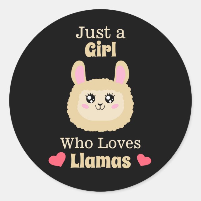 Just A Girl Who Loves Llamas Classic Round Sticker (Front)