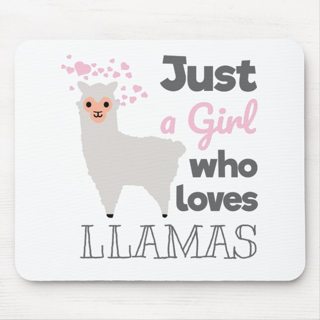 Just A Girl Who Loves Llamas Mouse Pad (Front)
