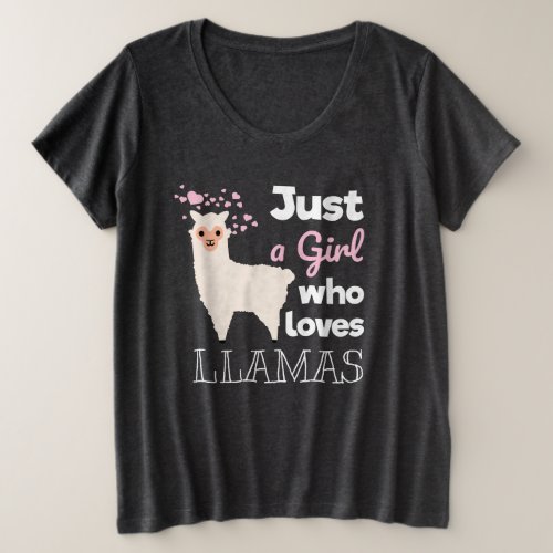 Just A Girl Who Loves Llamas Plus Size T_Shirt