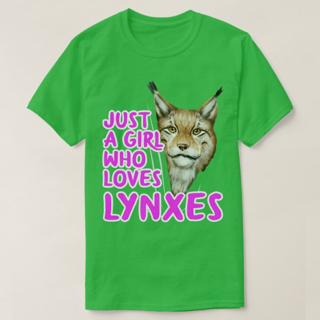 Just A Girl Who Loves Lynxes T-Shirt (Design Front)