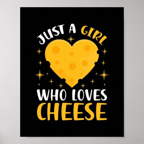 Just A Girl Who Loves Mac Cheese Funny Food Pun  Poster