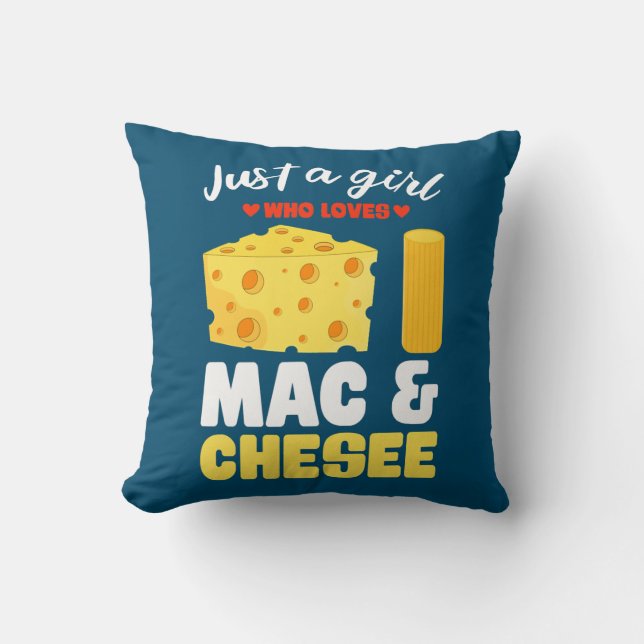 Just A Girl Who Loves Mac Cheese Funny Macaroni Throw Pillow (Front)