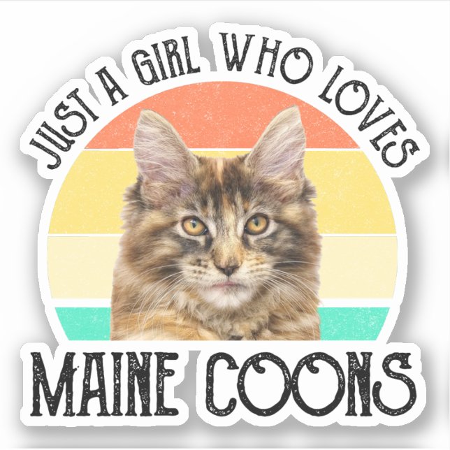 Just A Girl Who Loves Maine Coons Sticker (Front)