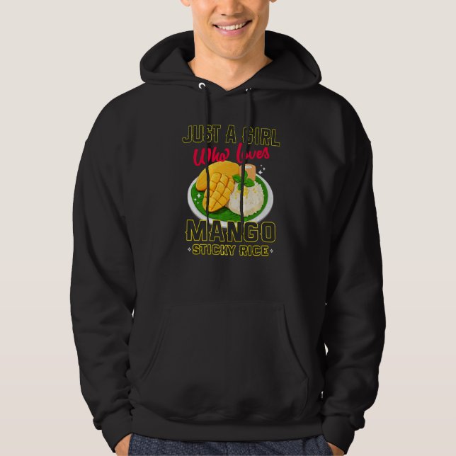 Just A Girl Who Loves Mango Sticky Rice  Dessert Hoodie (Front)