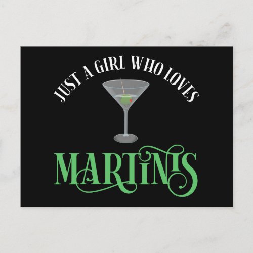 Just A Girl Who Loves Martinis Postcard