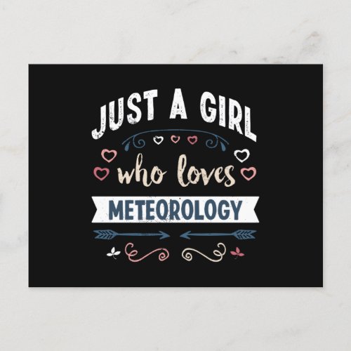 Just a Girl who loves Meteorology Funny Gifts Postcard