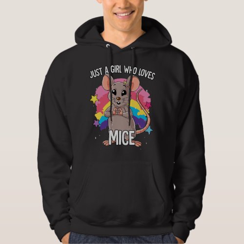 Just A Girl Who Loves Mice Mouse Hoodie