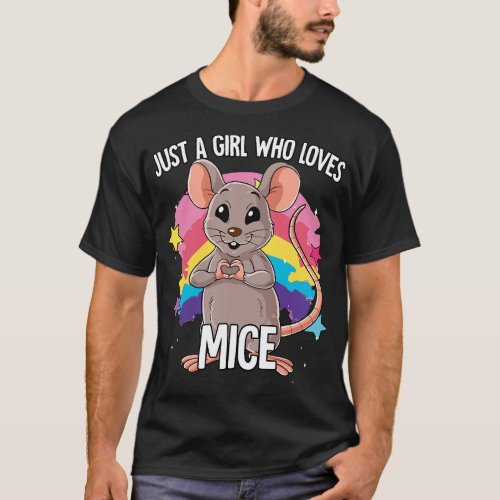 Just A Girl Who Loves Mice Mouse T_Shirt
