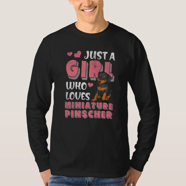 Just A Girl Who Loves Miniature Pinscher Dog Min P T-Shirt (Front)
