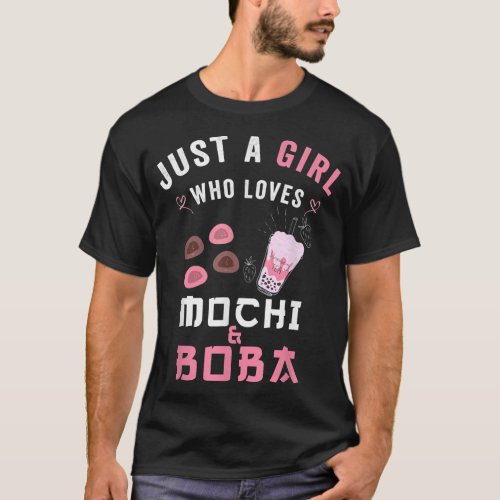 Just a Girl who Loves Mochi and Boba Funny Anime T_Shirt