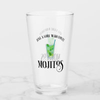 Just A Girl Who Loves Mojitos