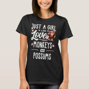 Just A Girl Who Loves Monkeys And Possums Women T-Shirt
