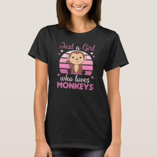 Just A Girl who loves Monkeys - Sweet Monkey T-Shirt
