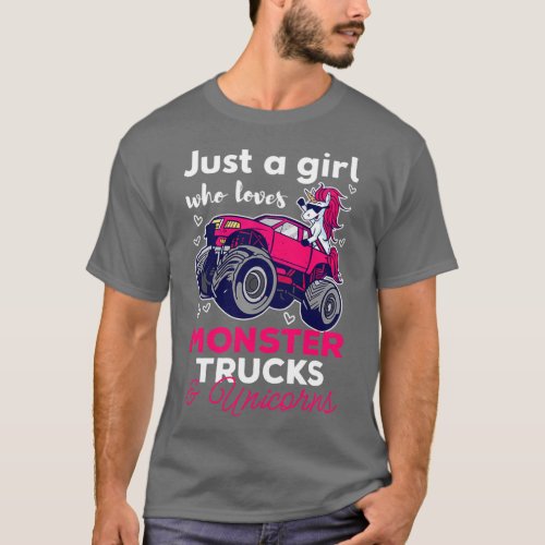 Just a Girl Who Loves Monster Trucks And Unicorns  T_Shirt