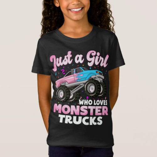 Just a Girl Who Loves Monster Trucks Cute Girls  T_Shirt