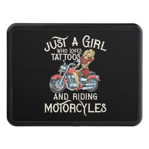 Just A Girl Who Loves Motorcycles Funny Art Giftp Hitch Cover