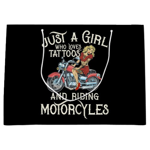 Just A Girl Who Loves Motorcycles Funny Art Giftp Large Gift Bag