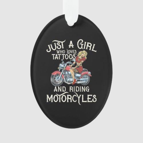 Just A Girl Who Loves Motorcycles Funny Art Giftp Ornament