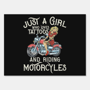 Just A Girl Who Loves Motorcycles Funny Art Gift.p Sign