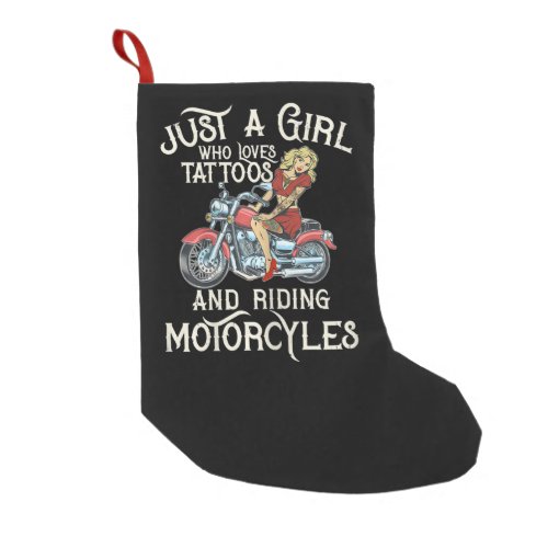 Just A Girl Who Loves Motorcycles Funny Art Giftp Small Christmas Stocking