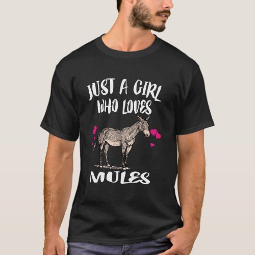 Just A Girl Who Loves Mules Animal T_Shirt