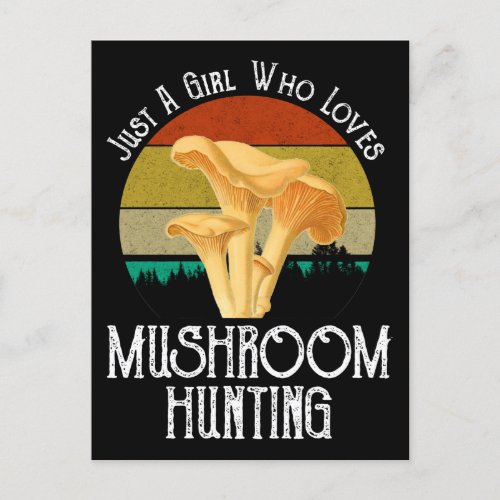 Just A Girl Who Loves Mushroom Hunting Postcard