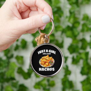Just A Girl Who Loves Nachos Funny Food Lover Keychain