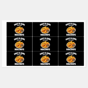 Just A Girl Who Loves Nachos Funny Food Lover Labels