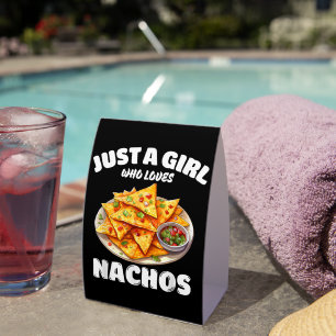 Just A Girl Who Loves Nachos Funny Food Lover Paper Table Tent